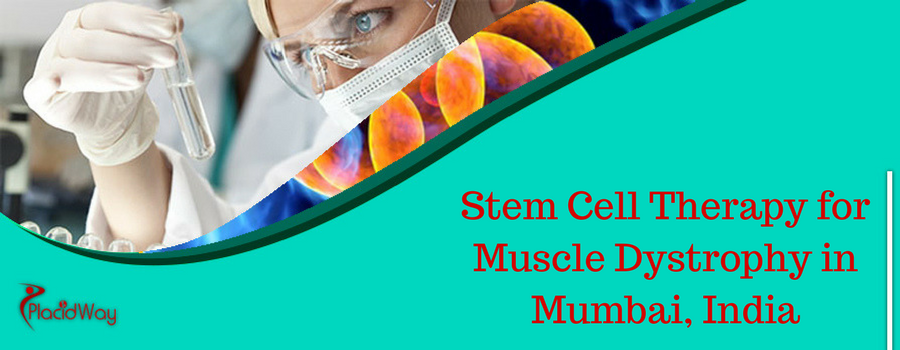 Stem Cell Therapy for Muscle Dystrophy in Mumbai, India